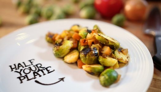 Half Your Plate: Pan Roast Brussels Sprouts 101